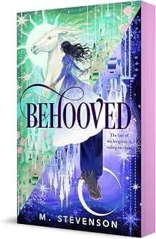 Behooved by M. Stevenson (NEW) Deluxe Edition