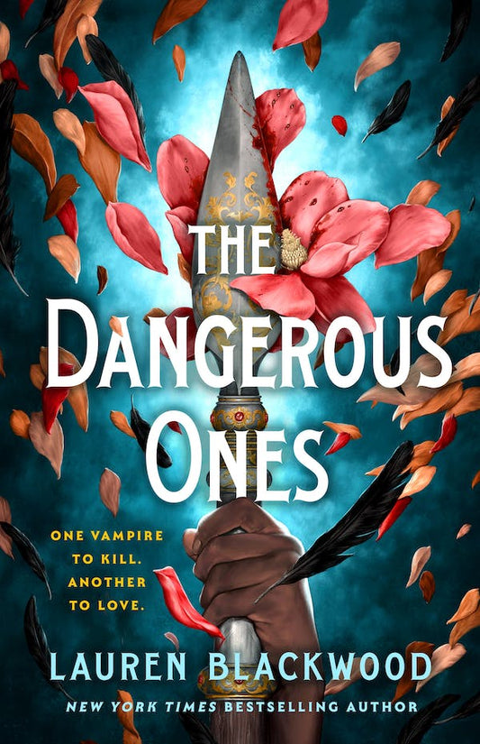 The Dangerous Ones by Lauren Blackwood (NEW)