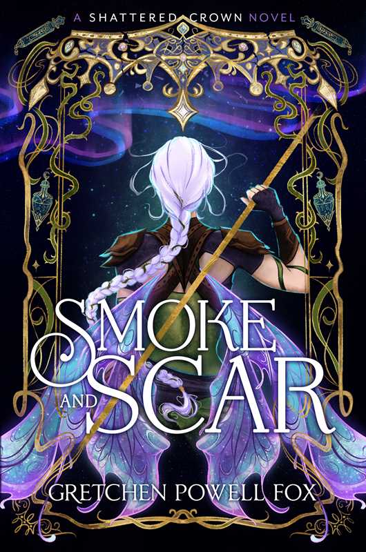 Smoke and Scar by Gretchen Powell Fox (New)