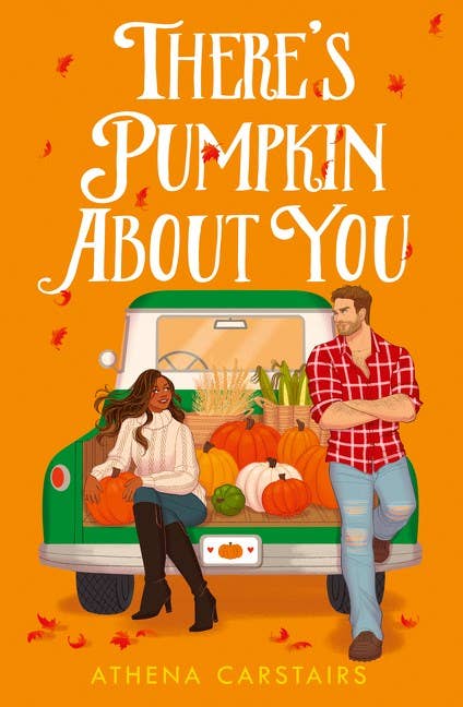 There's Pumpkin About You by Athena Carstairs (NEW)